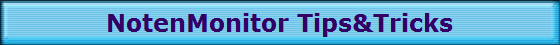 NotenMonitor Tips&Tricks